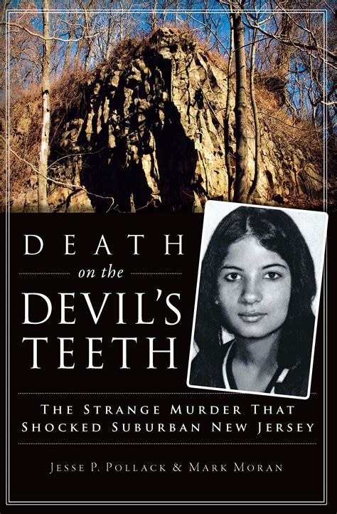 Death on the Devil s Teeth The Strange Murder That Shocked Suburban New Jersey True Crime