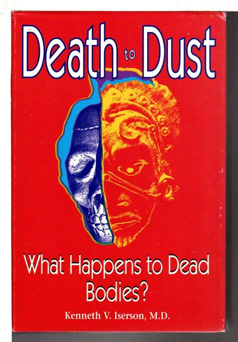 Death to Dust: What Happens to Dead Bodies Ebook Epub