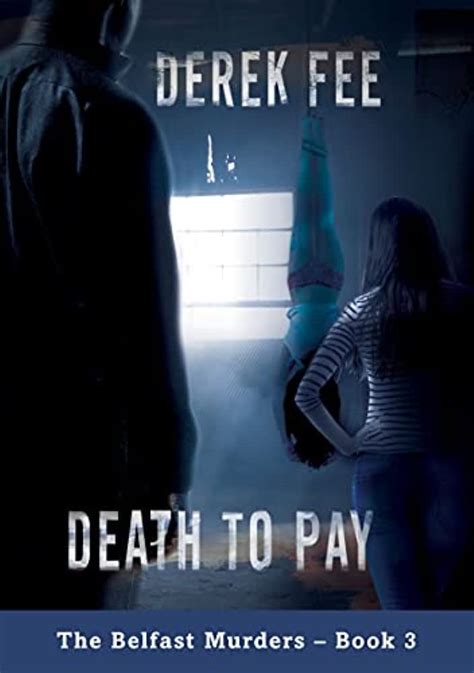 Death to Pay A dramatic thriller with an unbelievable twist Detective Wilson Book 3 Doc