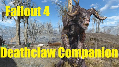 Deathclaw Companion Fallout 4: A Comprehensive Guide