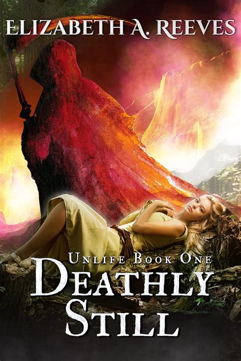 Deathly Still Unlife Book 1 Kindle Editon