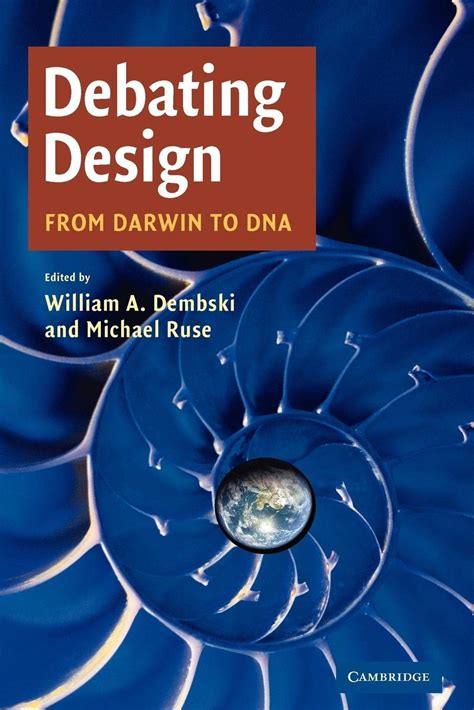 Debating Design From Darwin to DNA Reader