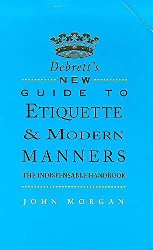 Debrett.s.New.Guide.to.Etiquette.and.Modern.Manners.The.Indispensable.Handbook Ebook Epub