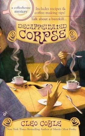 Decaffeinated Corpse Coffeehouse Mysteries No 5 Doc