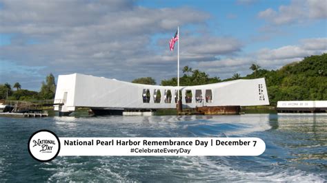 December 7: A Day of Remembrance