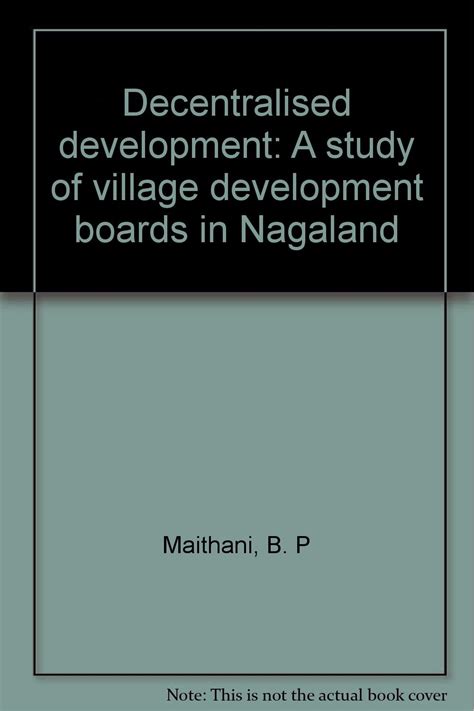 Decentralised Development A Study of Village Development Boards in Nagaland PDF