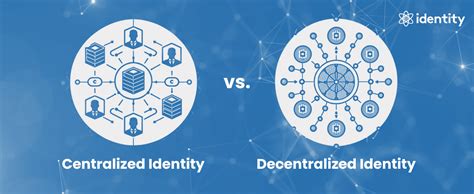 Decentralized Identity Management: