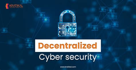 Decentralized and Secure