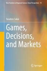 Decisions, Games and Markets Kindle Editon