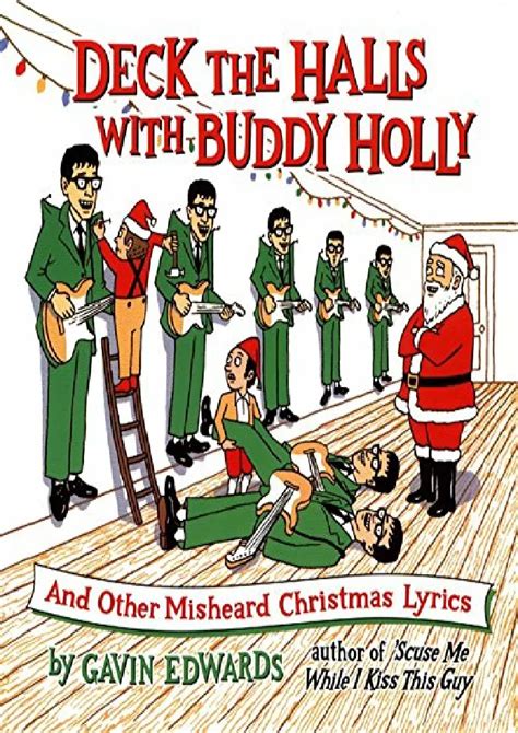 Deck the Halls with Buddy Holly And Other Misheard Christmas Lyrics Epub