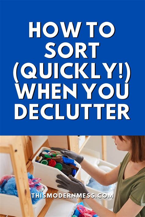 Declutter and Sort: