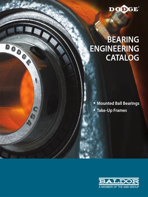 Decode the Secrets of Precision with the Dodge Bearing Catalog
