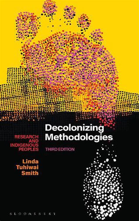 Decolonizing Methodologies Research Indigenous Peoples Doc
