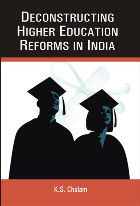 Deconstructing Higher Educational Reforms in India Reader