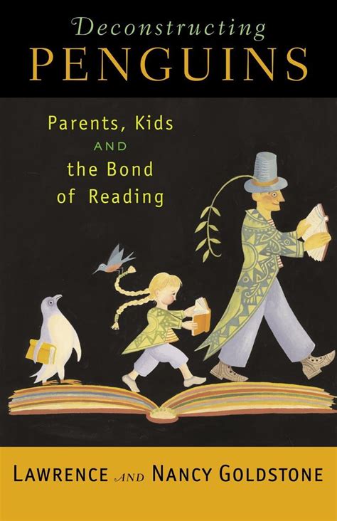 Deconstructing Penguins Parents Kids and the Bond of Reading Reader