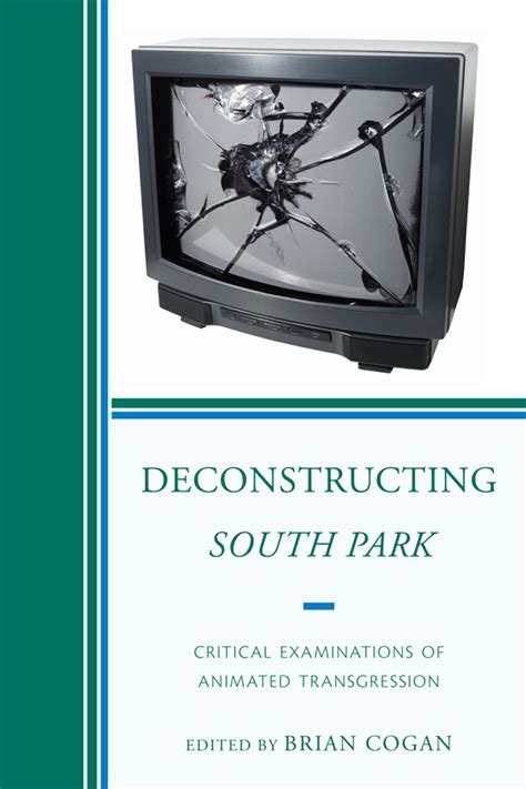 Deconstructing South Park Ebook Kindle Editon