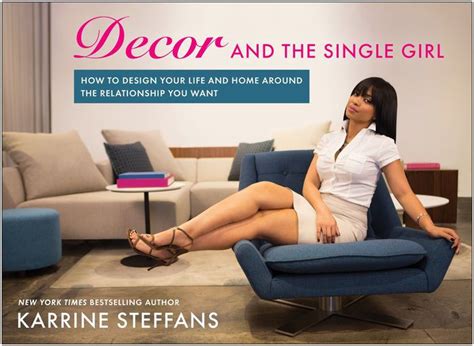 Decor and the Single Girl How to Design Your Life Around the Relationship You Want Reader