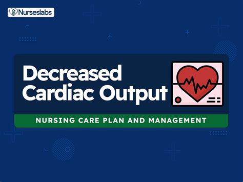 Decreased cardiac output