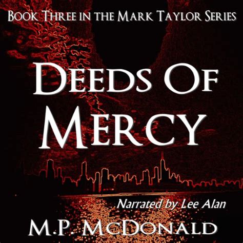 Deeds of Mercy Book Three of the Mark Taylor Series Reader