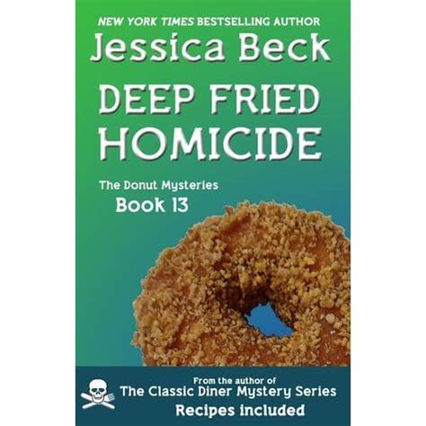 Deep Fried Homicide Donut Mystery 13 The Donut Mysteries Volume 13 Doc