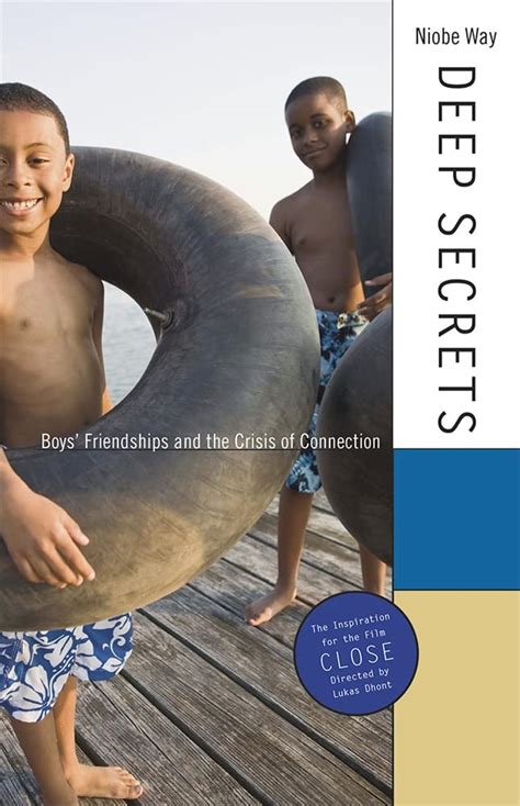 Deep Secrets Boys Friendships and the Crisis of Connection Reader