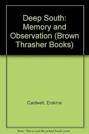 Deep South Memory and Observation PDF