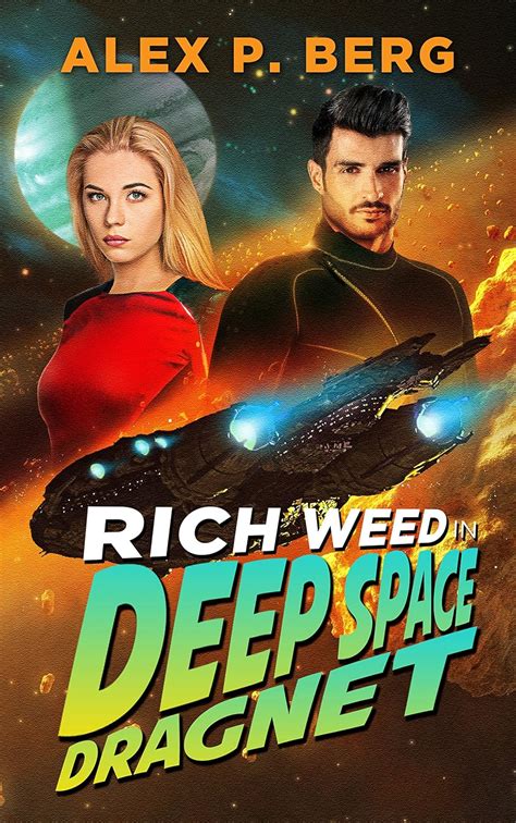 Deep Space Dragnet Rich Weed Volume 2 Doc