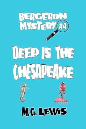 Deep is the Chesapeake Bergeron Mystery Doc