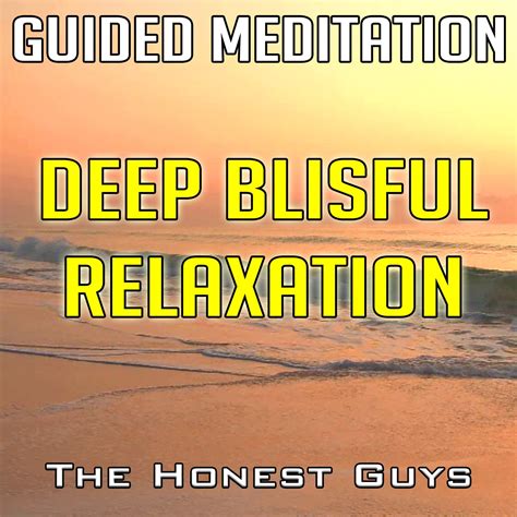 Deepened Relaxation: