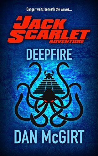 Deepfire A Jack Scarlet Adventure Doc