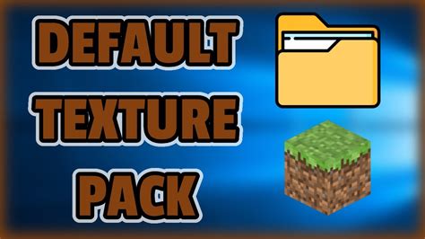 Default Texture Pack for Minecraft: The Ultimate Guide