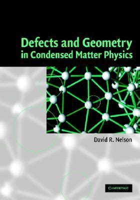 Defects and Geometry in Condensed Matter Physics PDF