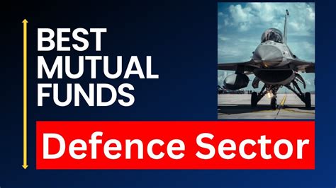 Defence Mutual Funds: Forging a Secure Future in Volatile Markets