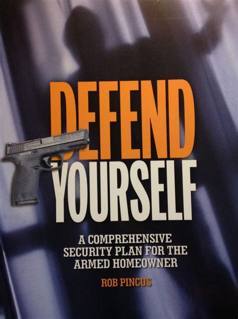 Defend Yourself A Comprehensive Security Plan for the Armed Homeowner Reader