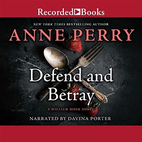 Defend and Betray A William Monk Novel Epub