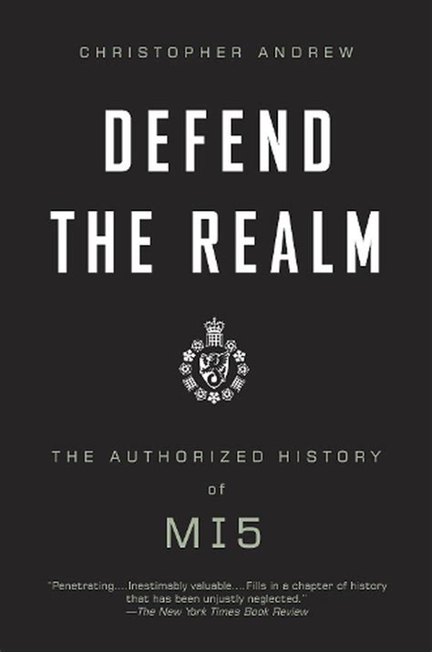 Defend the Realm The Authorized History of MI5 Doc