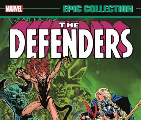 Defenders Epic Collection The Six-Fingered Hand Saga Epic Collection Defenders Reader