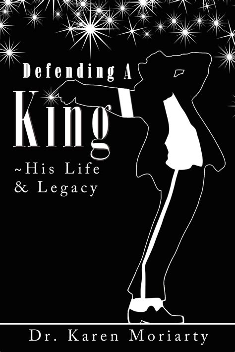 Defending a King ~ His Life and Legacy Kindle Editon