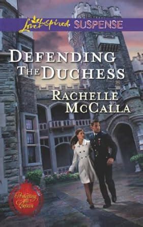 Defending the Duchess Protecting the Crown PDF