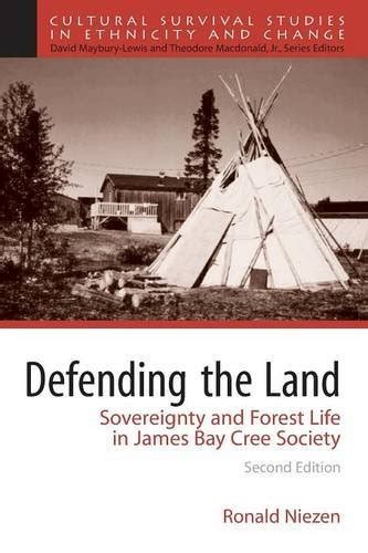 Defending the Land Sovereignty and Forest Life in James Bay Cree Society Epub