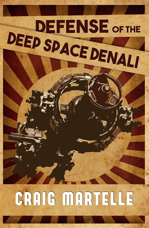 Defense of the Deep Space Denali Reader