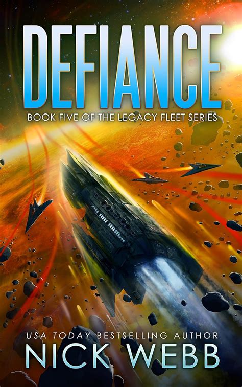 Defiance Book 5 of the Legacy Fleet Series The Legacy Fleet Trilogy Volume 5 Epub