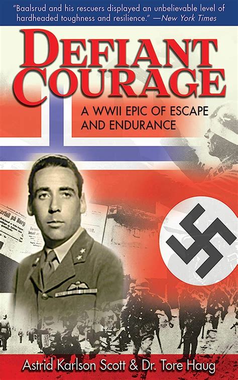 Defiant Courage: A WWII Epic of Escape and Endurance Kindle Editon