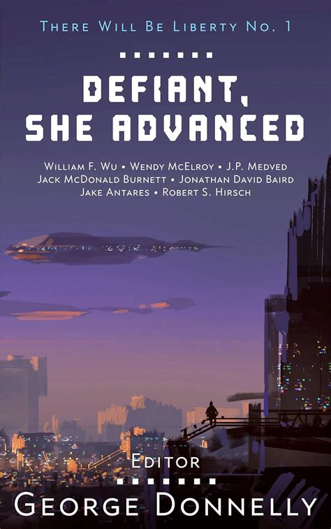 Defiant She Advanced Legends of Future Resistance There Will Be Liberty Book 1 Epub