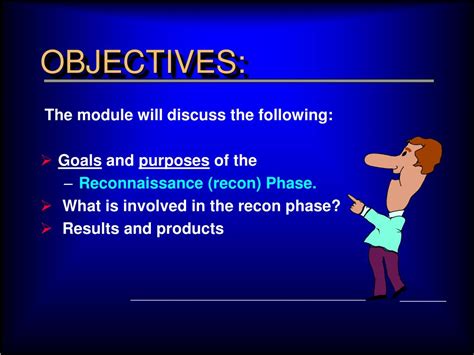 Define Objectives and Conduct Reconnaissance: