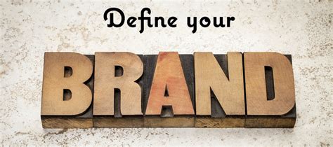 Define your brand: