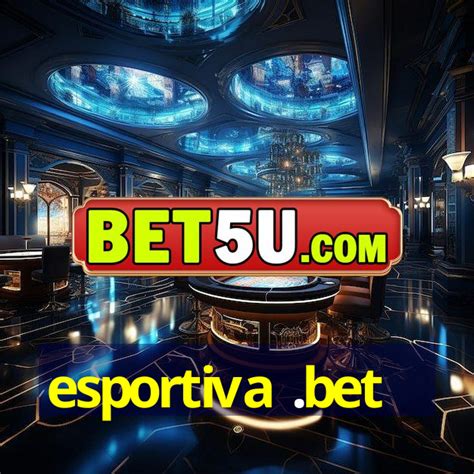 Definição de Esportiva Bet