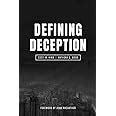 Defining Deception Freeing the Church from the Mystical-Miracle Movement Epub