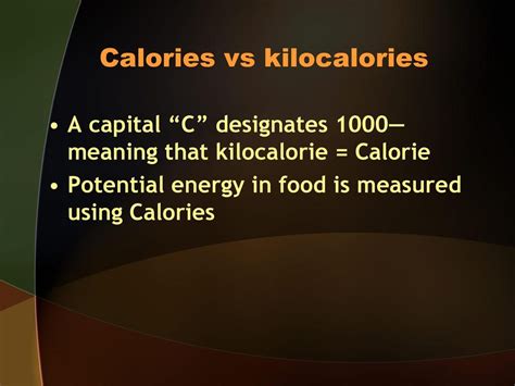 Defining Kilocalories and Calories