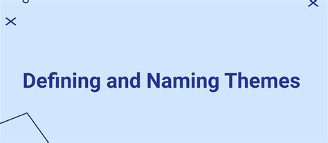 Defining Naming Themes